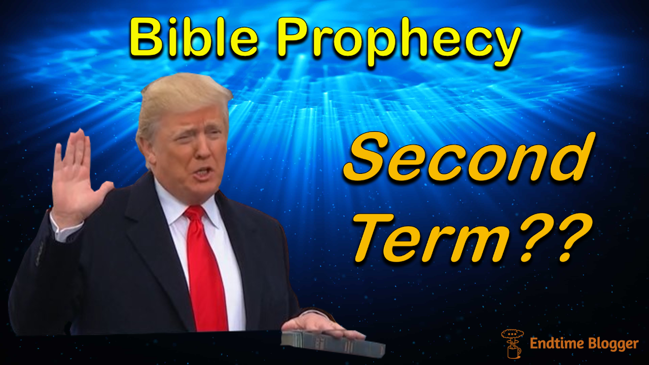 Bible Prophecy Trump Second Term